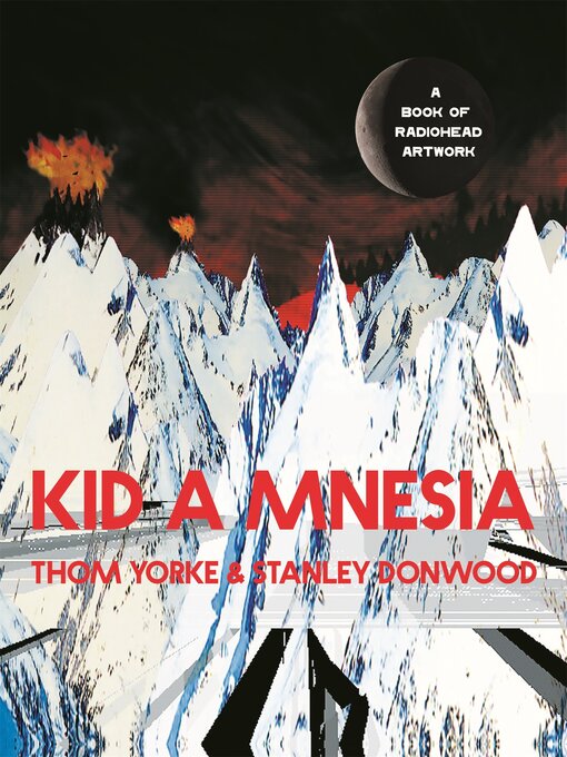 Title details for Kid a Mnesia by Thom Yorke - Available